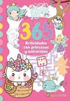 365 ACTIVIDADES CON PRINCESAS Y UNICORNIOS